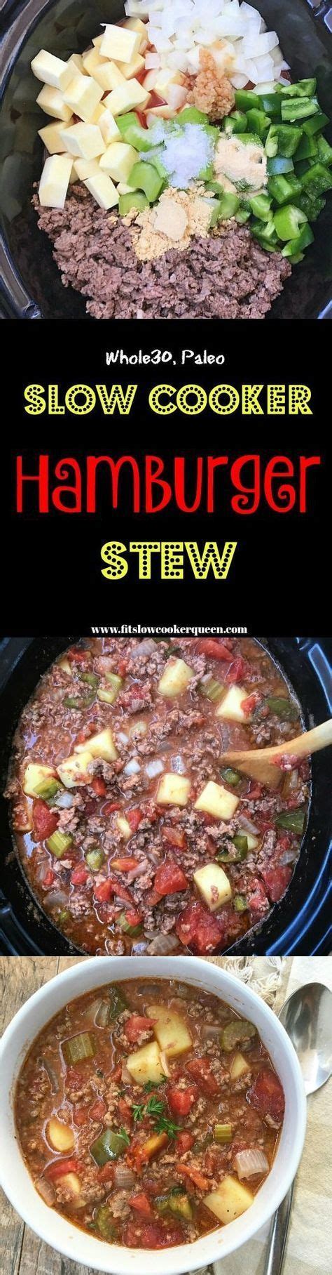 There are many diabetic crock pot cookbooks. Slow Cooker/Instant Pot Hamburger Stew (Paleo,Whole30 ...