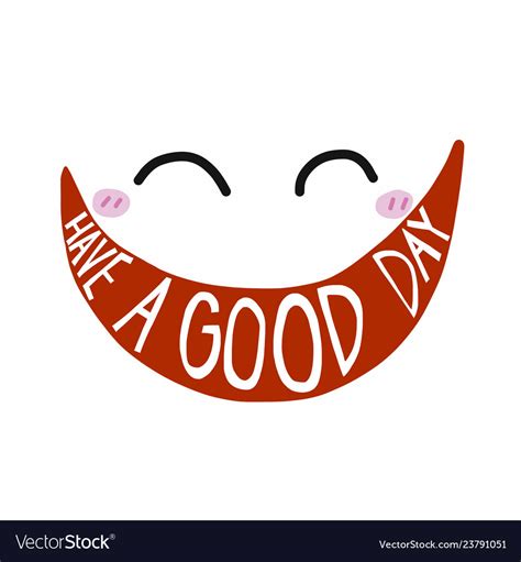 Have A Good Day Smile Face Royalty Free Vector Image