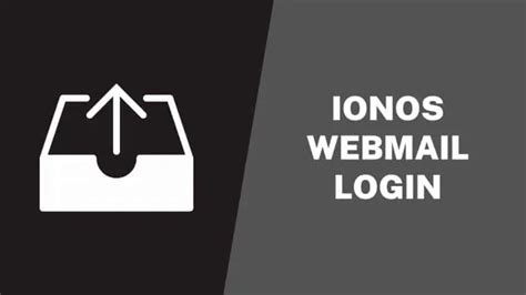 How To Use 1and1 Webmail Ionos Webmail Login Guide