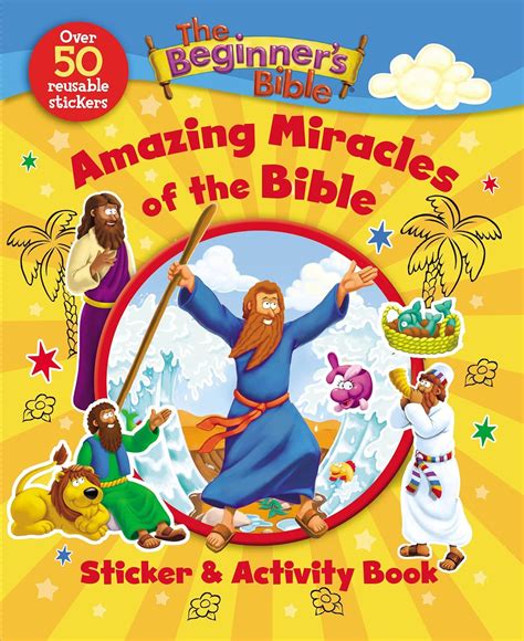 Beginners Bible Amazing Miracles Of The Bible Sticker And Activity