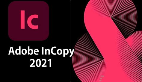 Download Adobe Incopy 2021 Hướng Dẫn Cài đặt Chi Tiết Phần Mềm Việt
