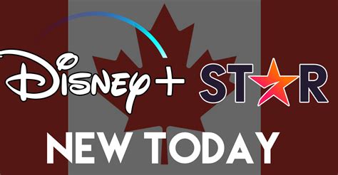 New To Disney Today Friday March 05 2021 Canada Disney Plus