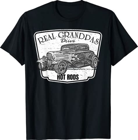 Mens Real Grandpas Drive Hot Rods Classic Car T Shirt Clothing