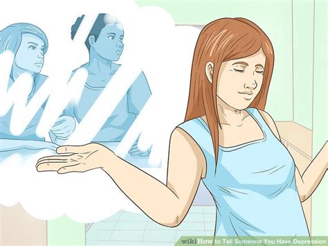 3 Easy Ways To Tell Someone You Have Depression Wikihow