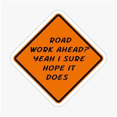 Road Work Ahead Vine Sticker By Bamtography Redbubble