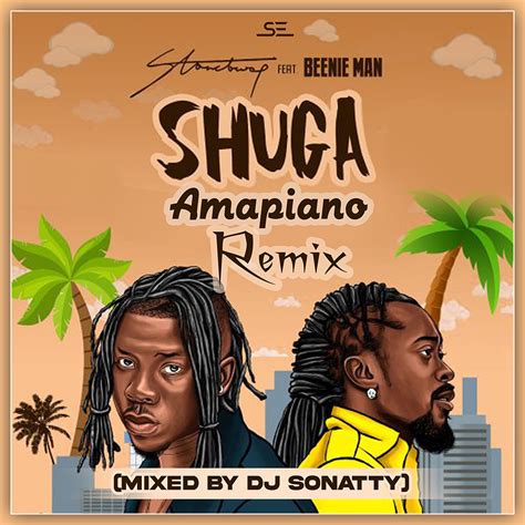 Stonebwoy Ft Beenie Man Shuga Amapiano Remix Mixed By Dj Sonatty