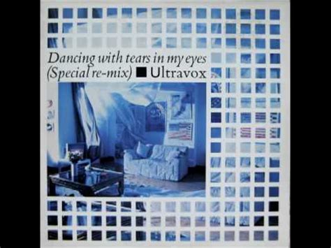 Ultravox Dancing With Tears In My Eyes Extended YouTube