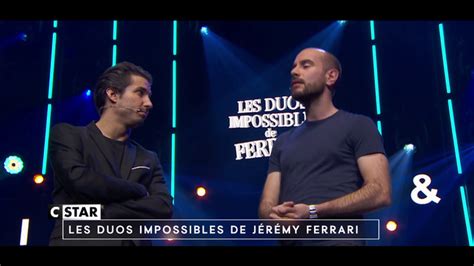 Bande-annonce > LES DUOS IMPOSSIBLES DE JEREMY FERRARI 4 - cstar - Télé
