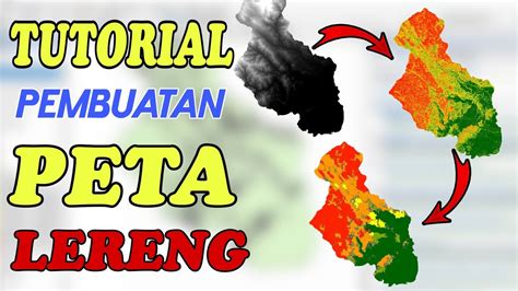 Tutorial Membuat Peta Kemiringan Lereng Arcgis Youtube