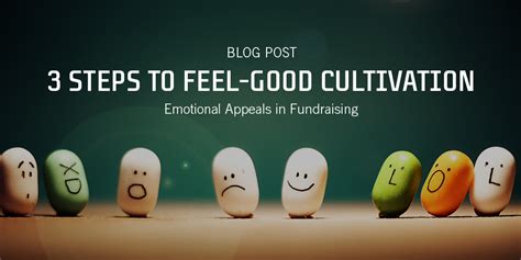Emotional Appeals 3 Keys To Feel Good Cultivation