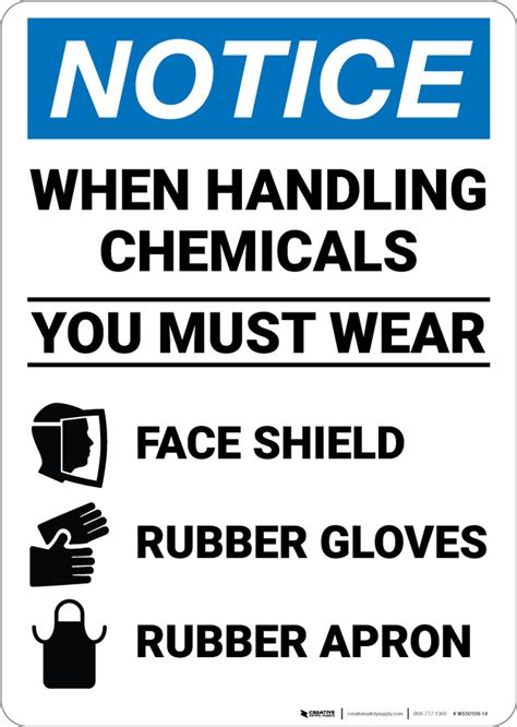 Notice Chemical Handling Wear Ppe Wall Sign Creative Safety Supply