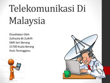 Kepentingan Sistem Telekomunikasi Di Malaysia Geografi Tingkatan