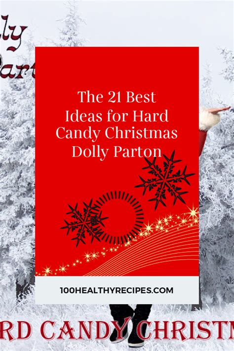 The 21 Best Ideas For Hard Candy Christmas Dolly Parton Best Diet And