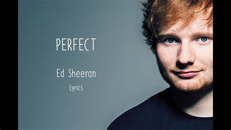 Ed Sheeran - Perfect - Lyrics - YouTube