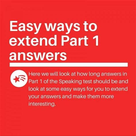 Easy Ways To Extend Your Part 1 Answers Ielts Advantage