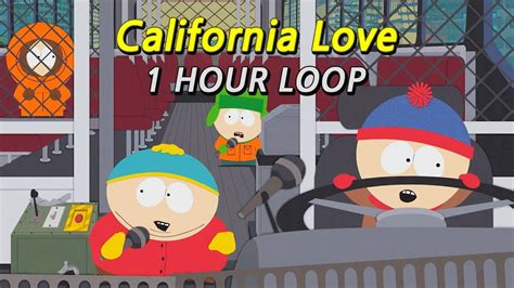 ♻1시간반복♻ South Park California Love캘리포니아 러브 사우스파크 Youtube