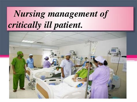 Nursing Management Of Critically Ill Patient In Intensive Care Units