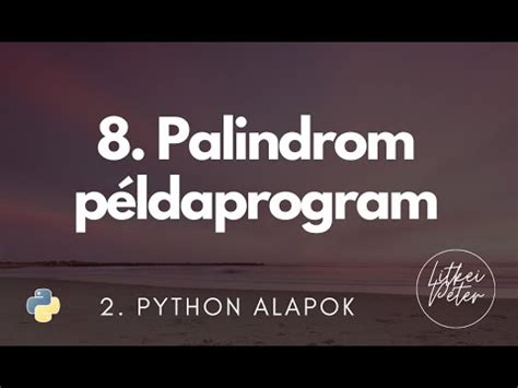 A palindrome is defined as a number, a word, a sentence, a symbol or even signs that can be read forward as well as. 8. Palindrom példaprogram - YouTube