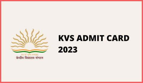 Kvs Admit Card 2023 Pgt Tgt Prt Hall Ticket Download Link My Blog