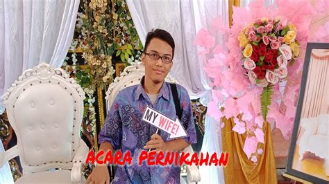 Susunan acara pernikahan adat sunda. Acara Pernikahan !!! - YouTube