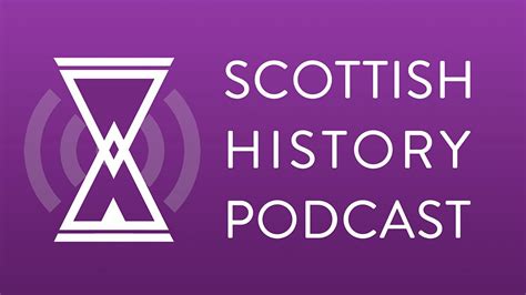 Bbc Radio Scotland Scottish History Podcast
