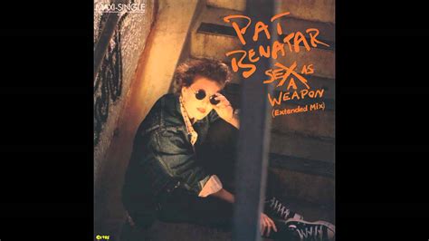Pat Benatar Sex As A Weapon Extended Mix Youtube