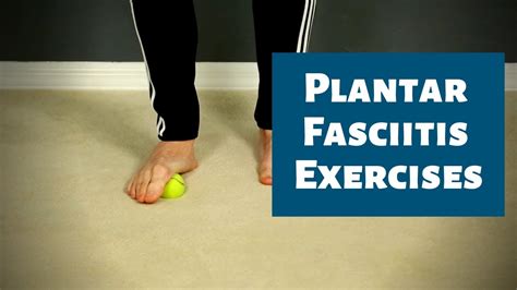Exercises For Plantar Fasciitis Youtube