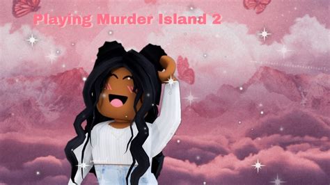 Click on it and this picture below is what will pop up on your screen Playing Murder Island 2 🏝️ - YouTube