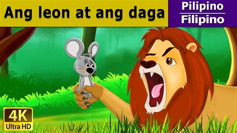Ang Leon At Ang Daga Lion And The Mouse In Filipino