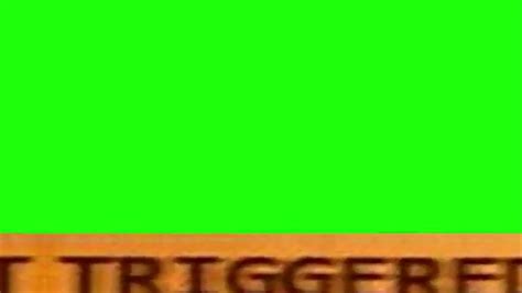 Triggered Green Screen Effect Meme Free Download Youtube
