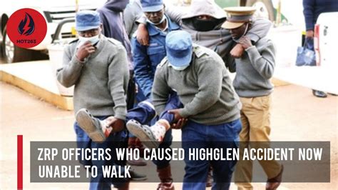 Zrp Officers Who Caused Highglen Accident Now Unable To Walk Youtube