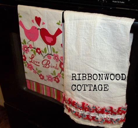 Ribbonwood Cottage Embellish A Flour Sack Towel For Your Kitchen