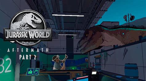 Jurassic World Aftermath Part 2 Review More Dinos More Terror More