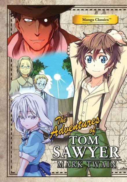 The Adventures Of Tom Sawyer Manga Classics By Mark Twain Paperback Barnes And Noble®