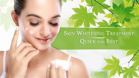 Skin Whitening Treatments Quick And Best Youtube