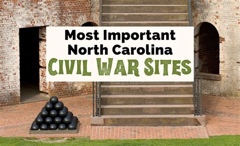 13 Important Civil War Sites In North Carolina Uncorked Asheville