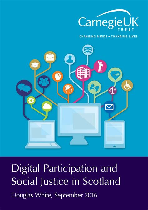 Digital Participation And Social Justice In Scotland Carnegie Uk Trust