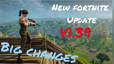 What's up guys, in this video i talked about everything you need to know for the brand new fortnite v13.20 update including the new fortnite update patch. Fortnite New Update 1.39 Patch Notes (BIG CHANGES) - YouTube