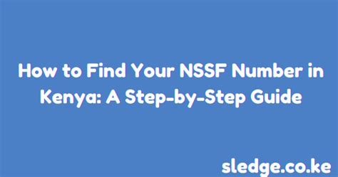 How To Find Your Nssf Number In Kenya A Step By Step Guide A