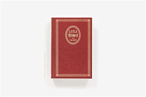 Little Women The Original Classic Novel Featuring Photos
