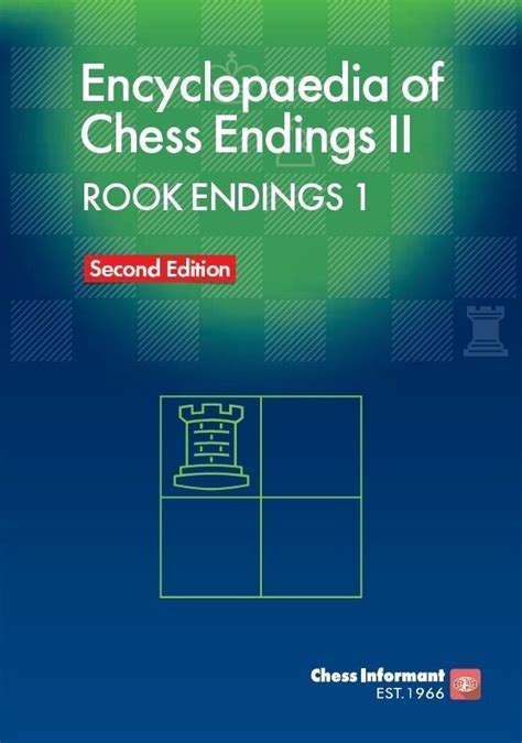 Encyclopedia Of Chess Endings Ii Rook Endings 1 Download Version