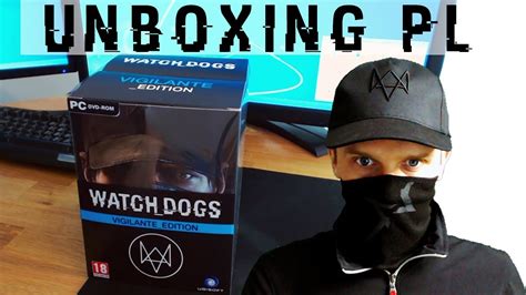 Watch Dogs Vigilante Edition Unboxing I Recenzja Pl Youtube