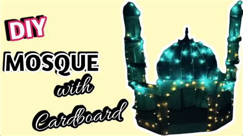 How To Make Cardboard Mosque Ramadan Craft Ideas Youtube