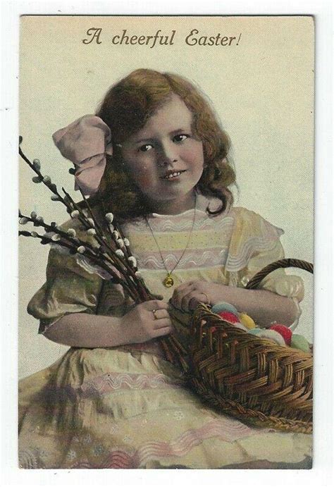 Vintage Easter Greetings Pc Young Girl Pussy Willows Basket Of Colored Eggs Topics