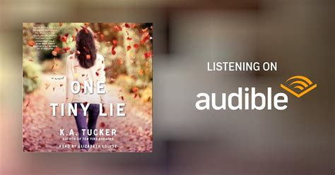 One Tiny Lie By K A Tucker Audiobook Audible Co Uk