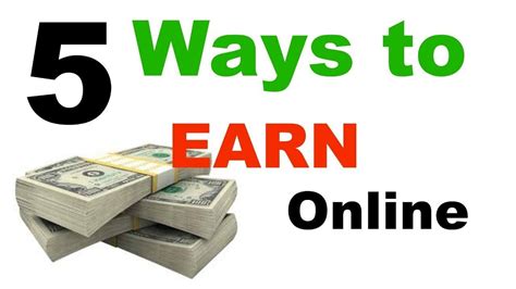 Top 5 Best Ways To Earn Money Online How To Get Money Ways To Earn