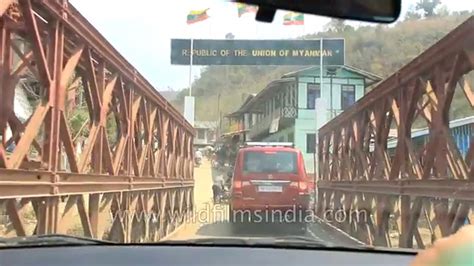 Driving From Zokhawthar Mizoram To Rih Dil Myanmar Border Youtube