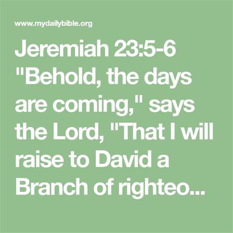 Jeremiah 235 6 Behold The Days Are Coming Says The Lord That I