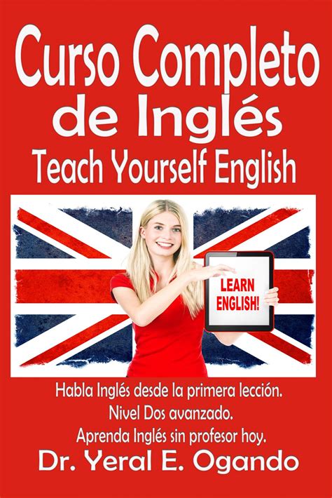 Curso Completo De Inglés Nivel Dos Teach Yourself English Teach