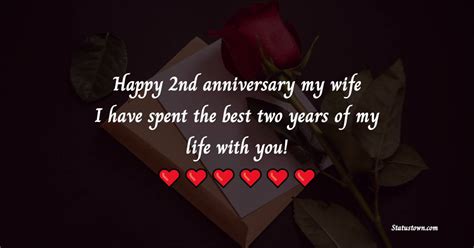 Happy Nd Anniversary My Wife I Have Spent The Best Two Years Of My